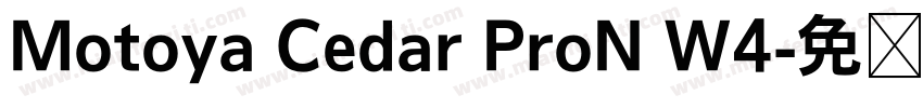 Motoya Cedar ProN W4字体转换